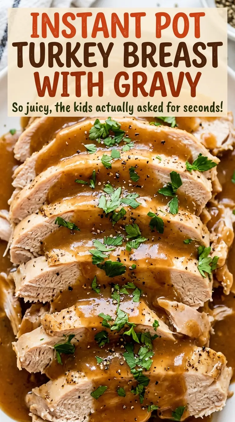 Instant Pot turkey breast with gravy, tender and savory